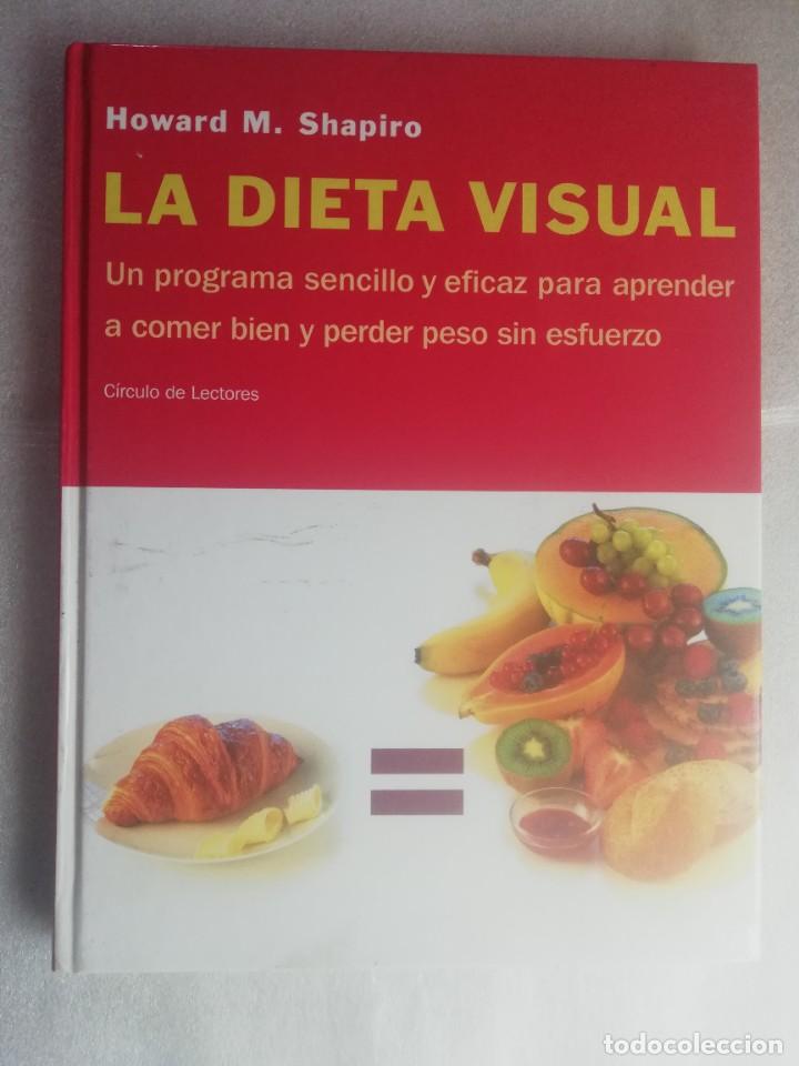 Libros de segunda mano: LA DIETA VISUAL DE Howard M. Saphiro - Foto 1