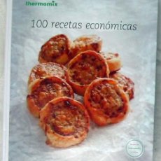 Libros de segunda mano: 100 RECETAS ECONÓMICAS CON THERMOMIX - ED. VORWERK 2013 - VER INDICE