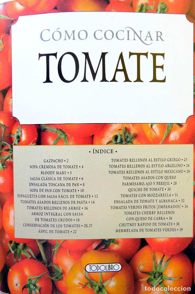 Libros de segunda mano: COMO COCINAR TOMATE, TODOLIBRO. - Foto 3