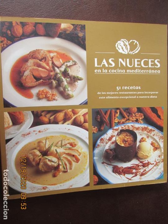 Gebrauchte B&uuml;cher: LAS NUECES EN LA COCINA MEDITERR&Aacute;NEA - 51 RECETAS - CALIFORNIA WALNUT - ESCUELA UNIV. DE TURISMO.