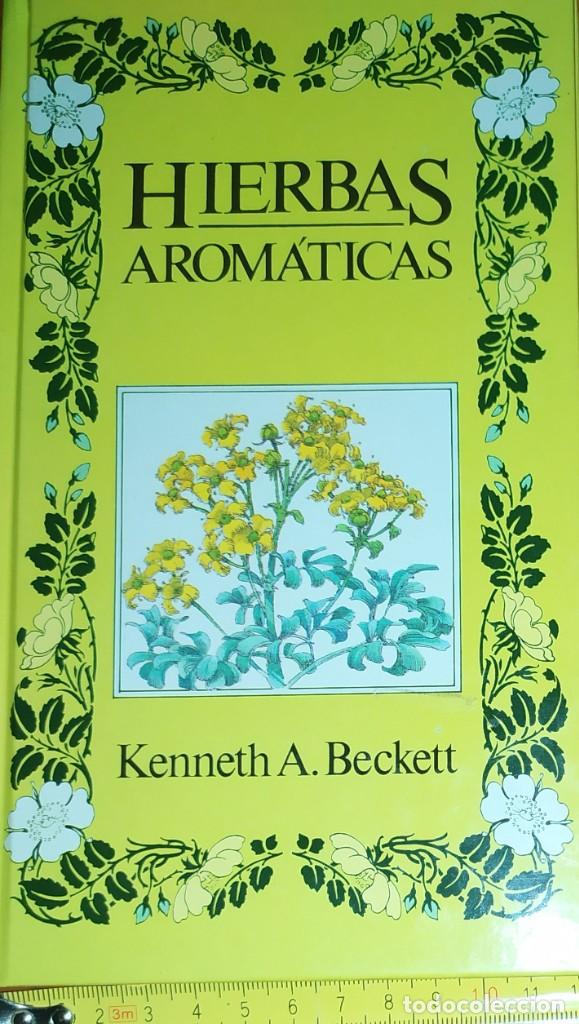 Libros de segunda mano: Hierbas Aromaticas Kenneth A Beckett - Foto 1