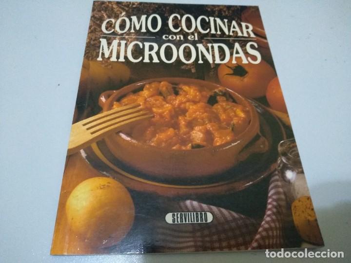 Libros de segunda mano: COMO COCINAR CON EL MICROONDAS SERVILIBRO - Foto 1
