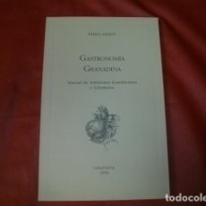 Libros de segunda mano: GASTRONOMÍA GRANADINA - PABLO AMATE (GRANADA). Lote 244404675