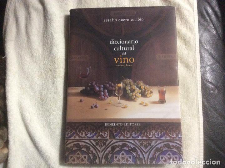 Second hand books: DICCIONARIO CULTURAL DEL VINO EN CINCO IDIOMAS - Serafin Quero Toribio Benedito editores