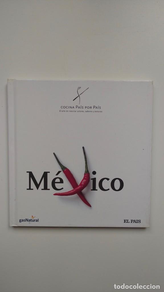 Libri di seconda mano: Cocina Pa&iacute;s por Pa&iacute;s - N&ordm; 2, M&eacute;xico - El Pa&iacute;s