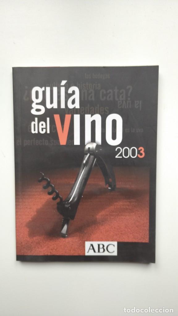 Libros de segunda mano: Gu&iacute;a del Vino 2003 - ABC - Foto 1