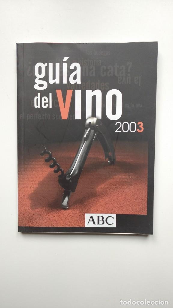 Libros de segunda mano: Gu&iacute;a del Vino 2003 - ABC - Foto 1