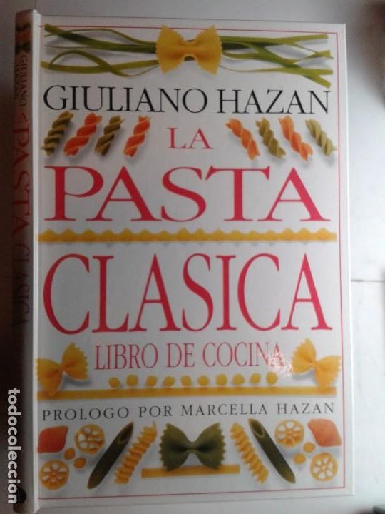Gebrauchte B&uuml;cher: LA PLASTA CL&Aacute;SICA LIBRO DE COCINA 1999 GIULIANO HAZAN EDICIONES PRIMERA PLANA