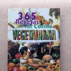 Libros de segunda mano: 365 RECETAS DE COCINA VEGETARIANA. DR. JOHN BENNISON.. Lote 261824700