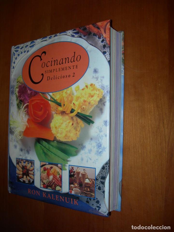 Libros de segunda mano: COCINANDO SIMPLEMENTE / DELICIOSO 2 / RON KALENUIK - Foto 1