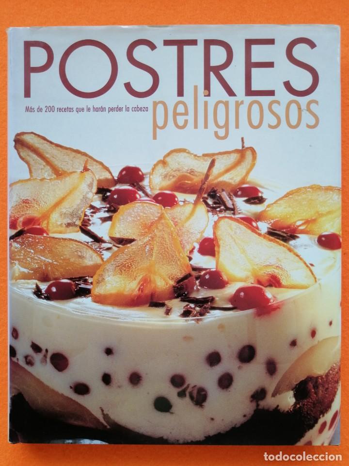 Libros de segunda mano: LIBRO POSTRES PELIGROSOS - Foto 1
