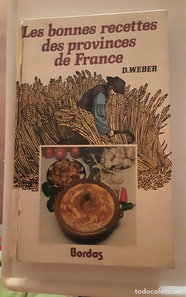 Libros de segunda mano: LES BONNES RECETTES DES PROVINCES DE FRANCE - WEBER D.