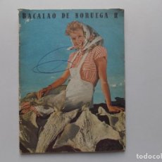 Libri di seconda mano: LIBRERIA GHOTICA. BACALAO DE NORUEGA II. 1950. MUY ILUSTRADO.