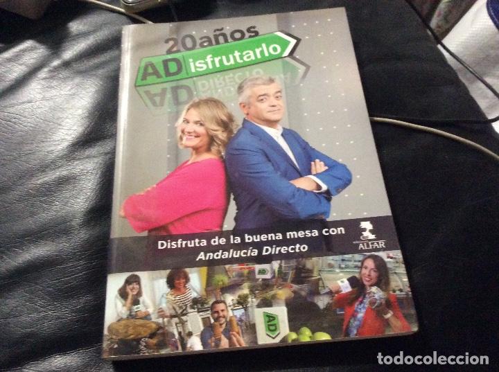 Second hand books: 20 a&ntilde;os andalucia directo a disfrutarlo la buena mesa