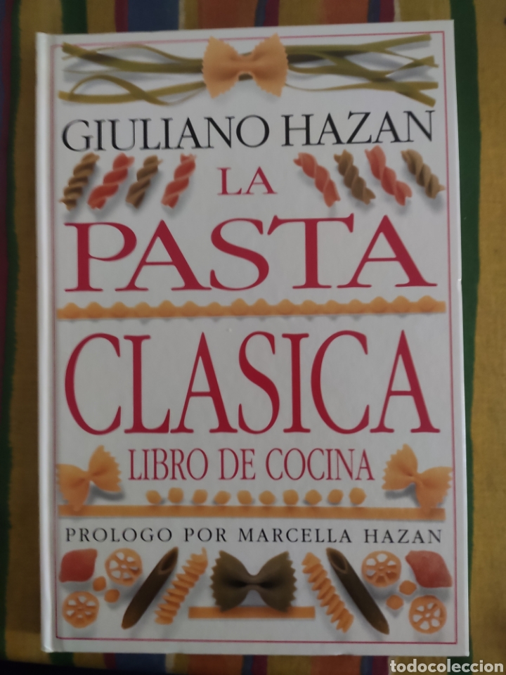Libros de segunda mano: LA PASTA CL&Aacute;SICA. GIULIANO HAZAN. EDICIONES PRIMERA PLANA.