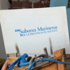 Livros em segunda mão: SABORES MARINEROS DE LA PROVINCIA DE ALICANTE - DIPUTACIÓN. Lote 284766113