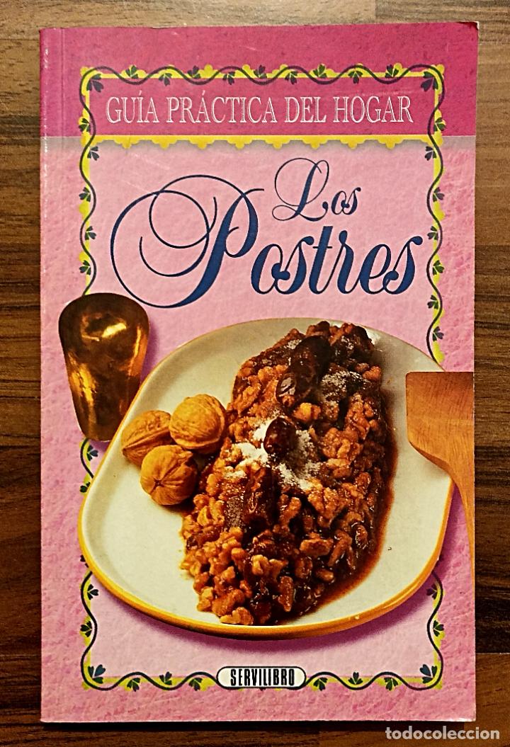 Libros de segunda mano: GU&Iacute;A PR&Aacute;CTICA DEL HOGAR - LOS POSTRES - SERVILIBRO - Foto 1