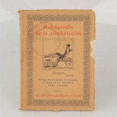 Libros de segunda mano: REFRANERILLO DE LA ALIMENTACIÓN, ANTONIO CASTILLO DE LUCAS, 1940, GRÁFICAS REUNIDAS, MADRID.