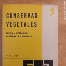 Libros de segunda mano: CONSERVAS VEGETALES. RICARDO FERRER. ED.SINTES, BARCELONA,. Lote 296804158