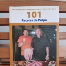 Livros em segunda mão: 101 RECETAS DE PULPO, PASCAL LANGE, MANUELA MTNEZ. ESCUDERO, VÍCTOR FDEZ. OTERO 2010. Lote 302323273