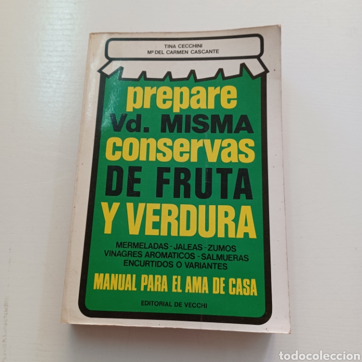 Libros de segunda mano: PREPARE VD. MISMA CONSERVAS DE FRUTA Y VERDURA ... - Foto 9 - 303532743