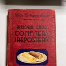Libros de segunda mano: ENCICLOPEDIA CULINARIA CONFITERIA Y REPOSTERIA. MARIA MESTAYER. ESPASA-CALPE. MADRID, 1940. Lote 307068363