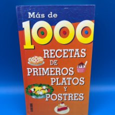 Libros de segunda mano: MAS DE 1000 RECETAS DE PRIMEROS PLATOS Y POSTRES. Lote 275071413