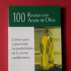 Libros de segunda mano: LIBRO 100 RECETAS CON ACEITE DE OLIVA , COCINA MEDITERRÁNEA...OBSEQUIO DE TIMOTEI, 1999, PLAZA JANÉS. Lote 308925203