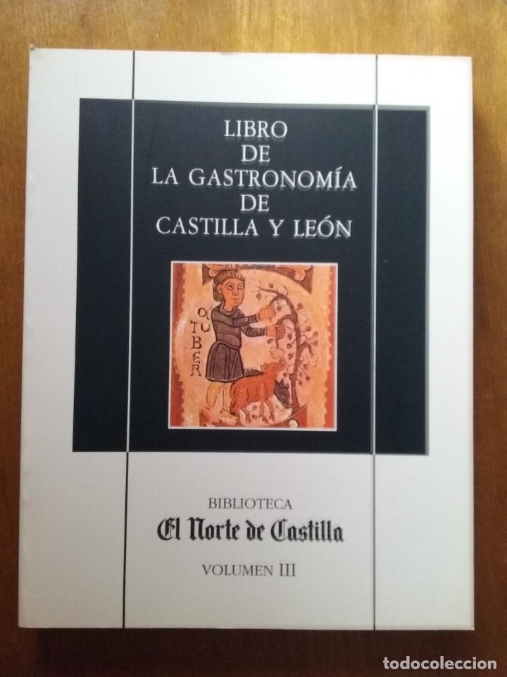 Libros de segunda mano: LIBRO DE LA GASTRONOMIA DE CASTILLA Y LEON, BIBLIOTECA EL NORTE DE CASTILLA VOLUMEN III