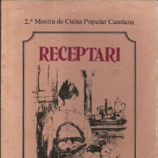 Libros de segunda mano: RECEPTARI - 2ª MOSTRA DE CUINA POPULAR CASOLANA - III FIRA DE CALELLA I ALT MARESME - 1983. Lote 318827248