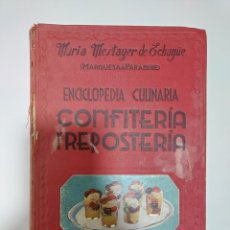 Libros de segunda mano: ENCICLOPEDIA CULINARIA CONFITERIA REPOSTERIA MARÍA MESTAYER 1956. Lote 319159338