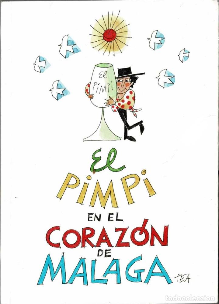 Libros de segunda mano: El Pimpi en el coraz&oacute;n de M&aacute;laga - Tea - Foto 1