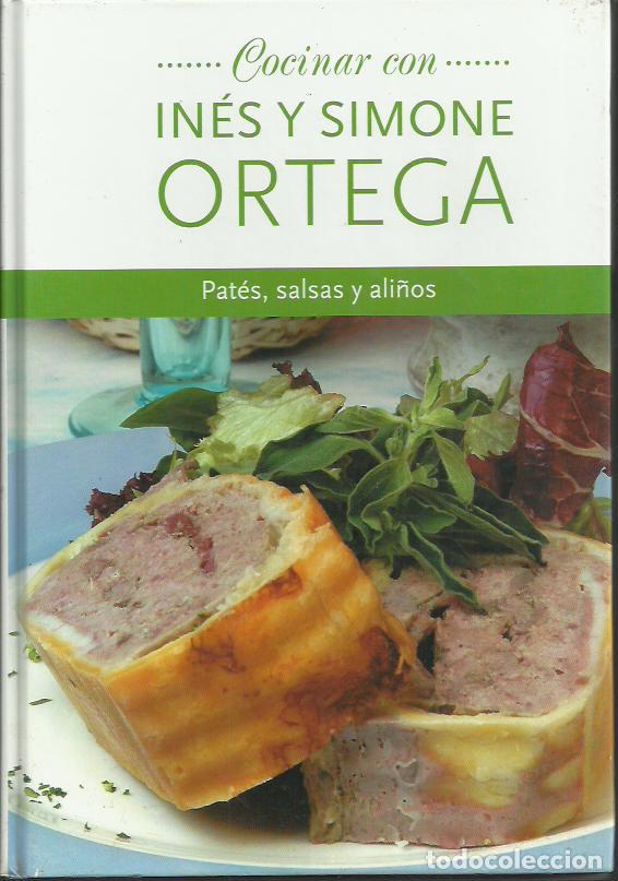 Second hand books: Ines y Simone Ortega-Pat&eacute;s, salsas, ali&ntilde;os.Planeta D,Agostini 2004.