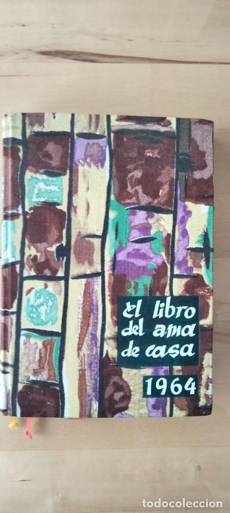 Libros de segunda mano: EL LIBRO DEL AMA DE CASA 1964 - Foto 1
