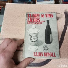 Libros de segunda mano: LLIBRE DE VINS,LICORS I PER NECESSARI ( NOSTROS VINS.LICORS PER A CASA.REMEIS...). RIPOLL . MALLORCA. Lote 321818468