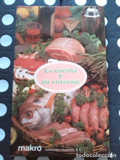 Libri di seconda mano: La cocina y su entorno. Makro. 1986.