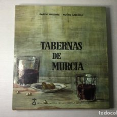 Libros de segunda mano: LIBRO TABERNAS DE MURCIA - GARCIA MARTINEZ - MUÑOZ BARBERAN. Lote 329657333