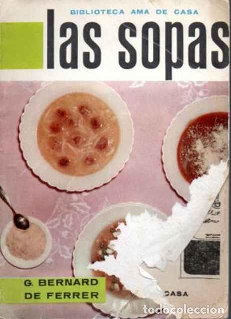 Libros de segunda mano: Las Sopas - Bernard de Ferrer, G - Foto 1