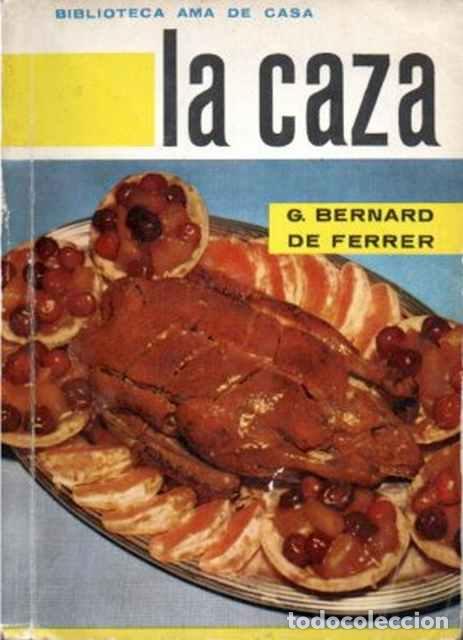 Libros de segunda mano: La Caza - Bernard de Ferrer, G. - Foto 1