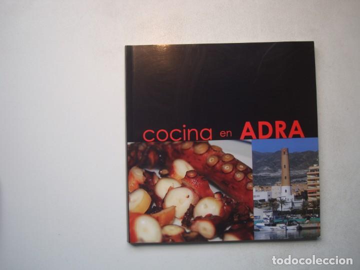 Gebrauchte B&uuml;cher: COCINA EN ADRA ALMER&Iacute;A - &Aacute;REA DE PESCA Y PUERTOS AYUNTAMIENTO DE ADRA RARO