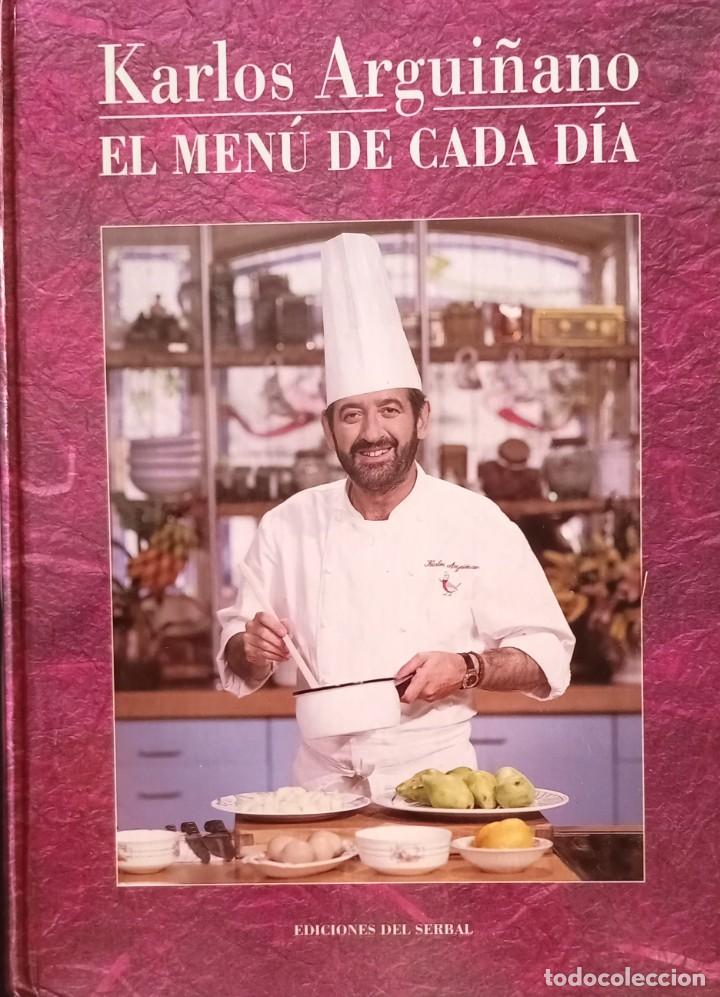Libros de segunda mano: Karlos Argui&ntilde;ano. El men&uacute; de cada d&iacute;a - Foto 1