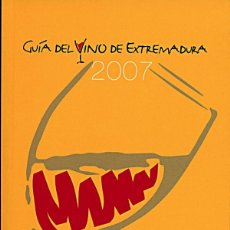 Libros de segunda mano: GUIA DEL VINO DE EXTREMADURA / 344 PÁGINAS PROFUSAMENTE ILUSTRADAS. Lote 339903548