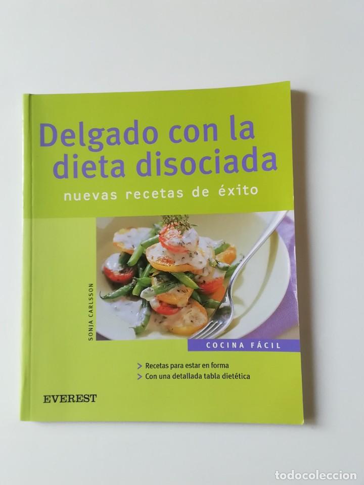 delgado con la dieta disociada. nuevas recetas - Compra venta en  todocoleccion