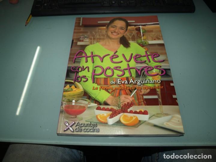 Libros de segunda mano: Eva Argui&ntilde;ano, Atrevete con los postres - Foto 1