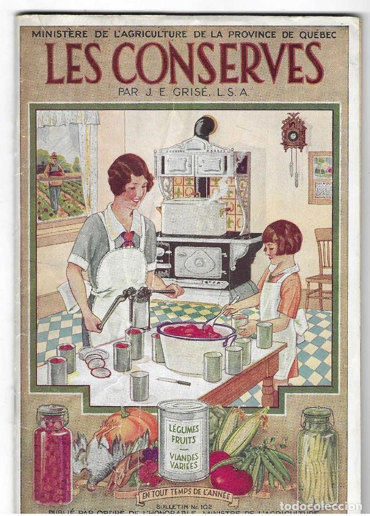 Libros de segunda mano: Les conserves. J. E. Gris&eacute;. Qu&eacute;bec, 1948 - Foto 1