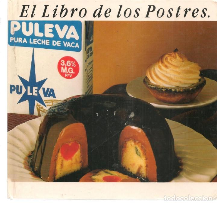 Libros de segunda mano: EL LIBRO DE LOS POSTRES. PULEVA. 1989.(T/20) - Foto 1