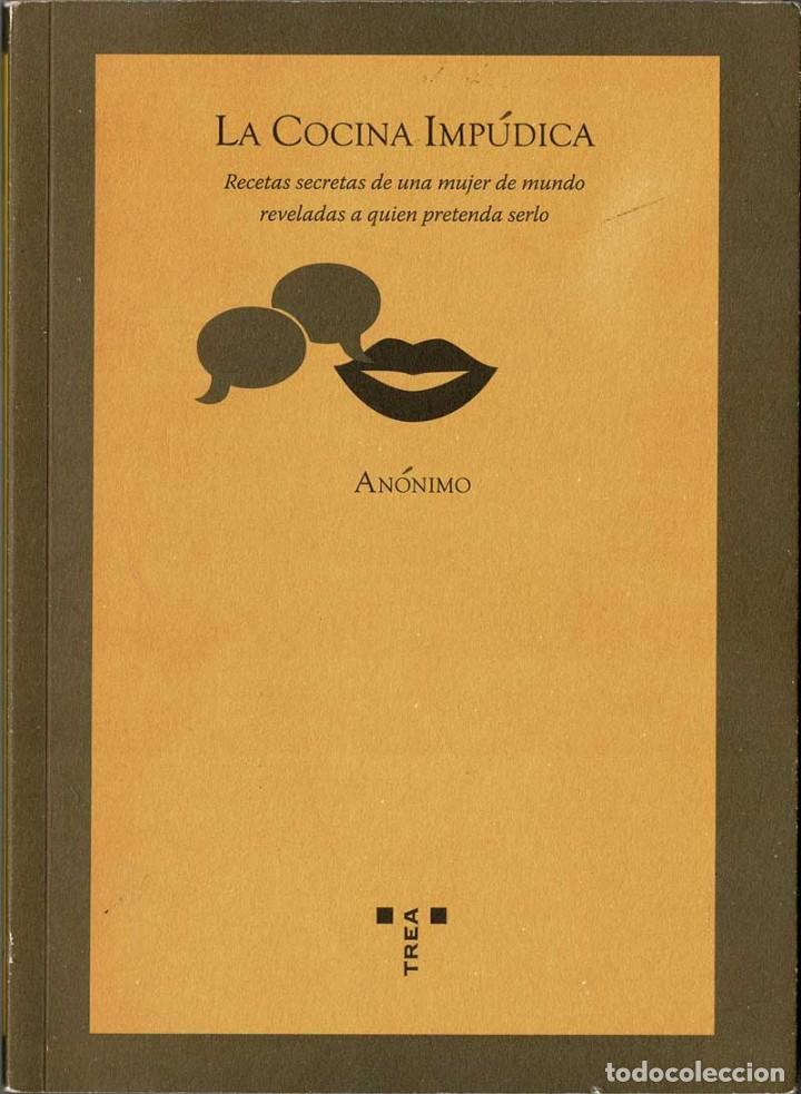 Libros de segunda mano: La cocina imp&uacute;dica - An&oacute;nimo - Foto 1