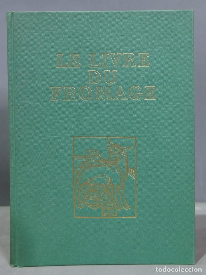 Libros de segunda mano: LE LIVRE DU FROMAGE - Foto 1