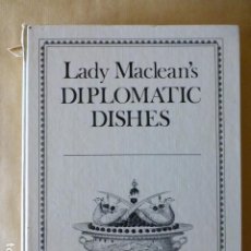 Libros de segunda mano: DIPLOMATIC DISHES VERONICA MACLEAN LIBRO DE COCINA 1975 EN INGLES COLLINS. Lote 357641865
