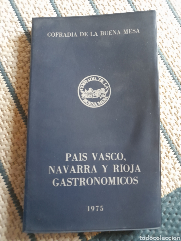 Libri di seconda mano: Cofrad&iacute;a de la buena mesa. Pa&iacute;s Vasco, Navarra y Rioja gastron&oacute;micos